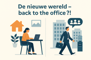 De nieuwe wereld – back to the office?!